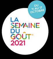 SEMAINE DU GOÛT 2021